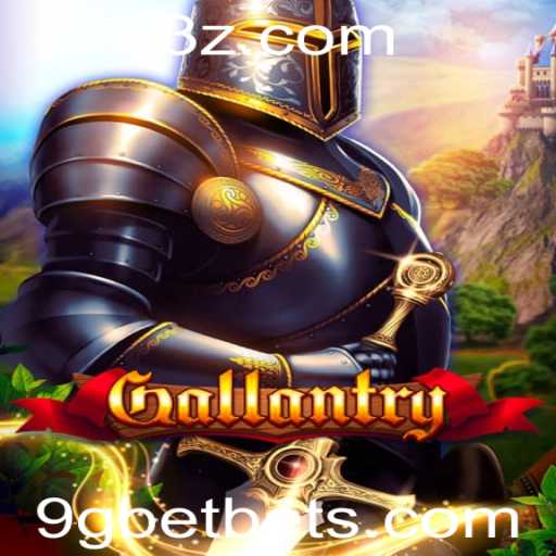 Descubra o Fascinante Mundo de 'Gallantry' e 9Gbet